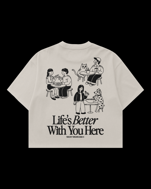 Life's Better With You (Greige) Boxy Tee